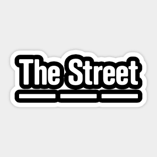 the streets Sticker